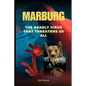 Marburg: The Deadly Virus That Threatens Us All - Paperback