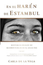 En el Harén de Estambul: Historias Reales de Mujeres Turcas en el SXXI - Paperback