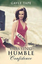 Chasing Humble Confidence - Paperback