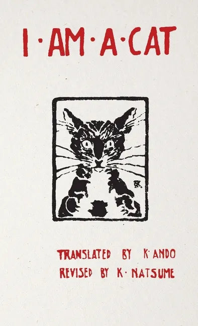 I Am a Cat: Chapter I, Chapter II - Paperback