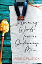 Inspiring Words from an Ordinary Man - Paperback
