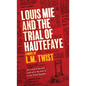 Louis Mie and the Trial of Hautefaye - Hardcover