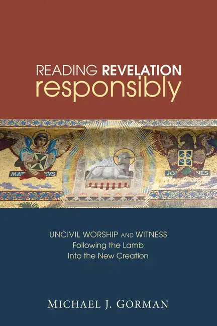 Reading Revelation Responsibly - Paperback