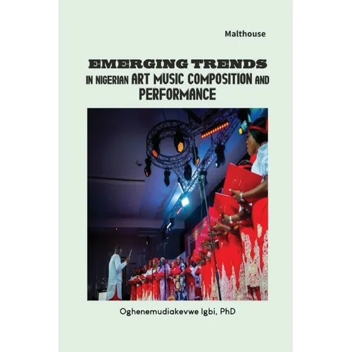 Emerging Trends in Nigerian Art Music Composition and Performance - Paperback