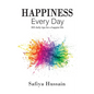 Happiness Every Day - 365 daily happy tips (Islamic book) - Paperback