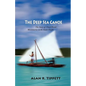 The Deep Sea Canoe:: The Story of Third World Missionaries in the South Pacific - Paperback