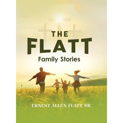 The Flatt Family Stories - Hardcover