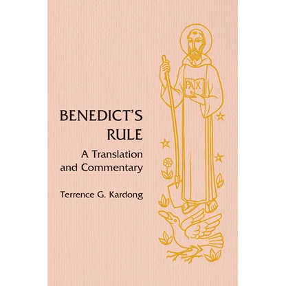 Benedict's Rule: A Translation and Commentary - Hardcover