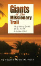 Giants of the Missionary Trail - Hardcover