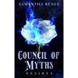 Council of Myths: Desires - Hardcover