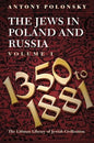 The Jews in Poland and Russia: Volume I: 1350 to 1881 - Paperback