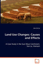 Land Use Changes: Causes and Effects - Paperback