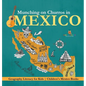 Munching on Churros in Mexico - Geography Literacy for Kids Children's Mexico Books - Hardcover