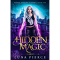 Hidden Magic: Harper Shadow Academy (Book One) - Paperback