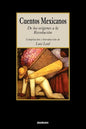 Cuentos Mexicanos - de Los Origenes a la Revolucion - Paperback