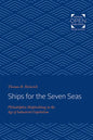 Ships for the Seven Seas: Philadelphia Shipbuilding in the Age of Industrial Capitalism - Paperback