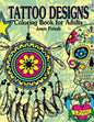 Tattoo Designs Coloring Book For Adults - Paperback