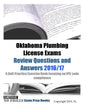 Oklahoma Plumbing License Exams Review Questions and Answers 2016/17: A Self-Practice Exercise Book focusing on IPC code compliance - Paperback