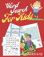 Word Search For Kids Ages 6-12: Word Search A Word Buzzles For Kids Size 8.5 x 11 Inches - Paperback