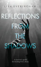 Reflections From The Shadows - Paperback
