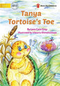 Tanya Tortoise's Toe - Paperback