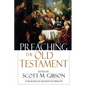 Preaching the Old Testament - Paperback
