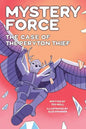 The Case of the Peryton Thief: Mystery Force Book Four - Paperback