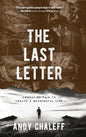 The Last Letter: Embracing Pain to Create a Meaningful Life - Hardcover