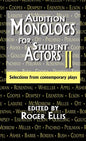 Audition Monologs for Student Actors II: Selections from Contemporary Plays - Hardcover