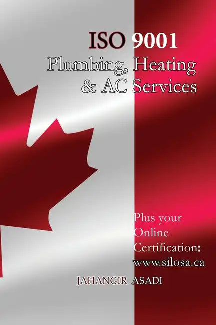 ISO 9001 for all Plumbing, Heating and AC Services: ISO 9000 For all employees and employers - Paperback