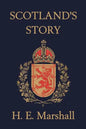 Scotland's Story (Yesterday's Classics) - Paperback