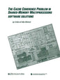 Cache Coherence Problem - Paperback