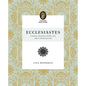 Ecclesiastes: Finding Meaning When Life Feels Meaningless - Paperback