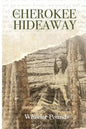 The Cherokee Hideaway - Paperback