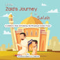 Little Zaid's Journey to Salah: A Children's Book Introducing the Ritualized Islamic Prayer - Paperback