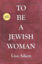 To Be a Jewish Woman - Paperback