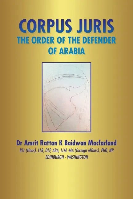 Corpus Juris: The Order of the Defender of Arabia - Paperback