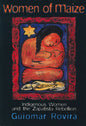 Women of Maize: Indigenous Women and the Zapatista Rebellion - Paperback