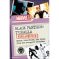 Black Panther: t'Challa Declassified: Notes, Interviews, and Files from the Avengers' Archives - Paperback