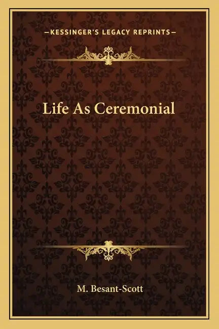 Life as Ceremonial - Paperback
