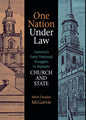 One Nation Under Law: America's Early National Struggles to Separate Church and State - Paperback