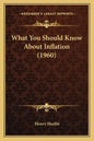 What You Should Know About Inflation (1960) - Paperback