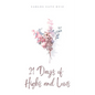 21 Days of Highs and Lows - Paperback