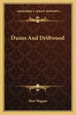 Dunes and Driftwood - Paperback