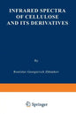 Infrared Spectra of Cellulose and Its Derivatives - Paperback