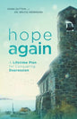Hope Again: A Lifetime Plan for Conquering Depression - Paperback