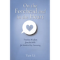 On the Forehead and In the Heart: Timeless Wisdom from the Bible for Modern-Day Parenting - Paperback