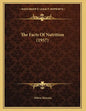 The Facts Of Nutrition (1957) - Paperback