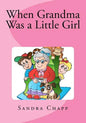 When Grandma Was a Little Girl - Paperback