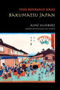 Bakumatsu Japan: Travels through a Vanishing World - Paperback